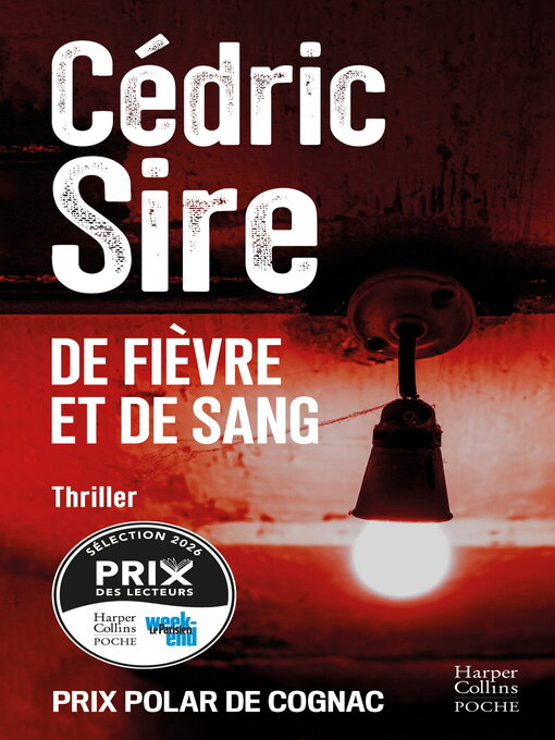 Title details for De fièvre et de sang by Cédric Sire - Available